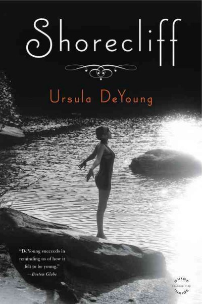 Shorecliff : a novel / Ursula DeYoung.
