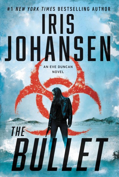 The bullet / Iris Johansen.