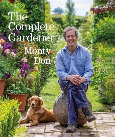 The complete gardener / Monty Don.