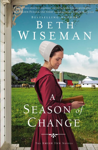 A season of change : an Amish Inn novel / Beth Wiseman.