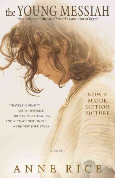 The young Messiah : a novel / Anne Rice.