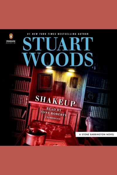 Shakeup [electronic resource]. Stuart Woods.