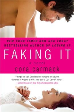 Faking it / Cora Carmack.