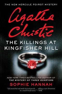 The killings at Kingfisher Hill / Sophie Hannah.