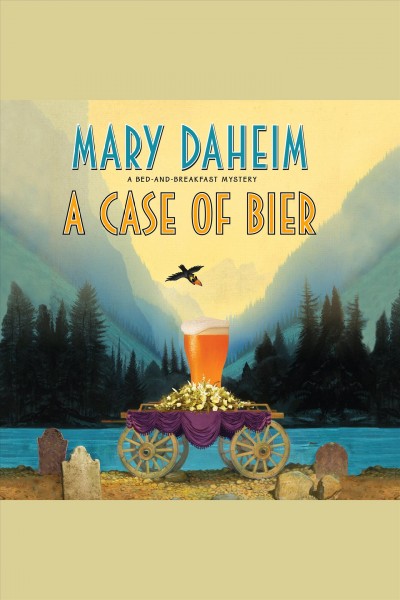 A case of Bier [electronic resource] / Mary Daheim.