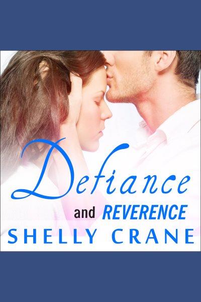 Defiance [electronic resource] / Shelly Crane.