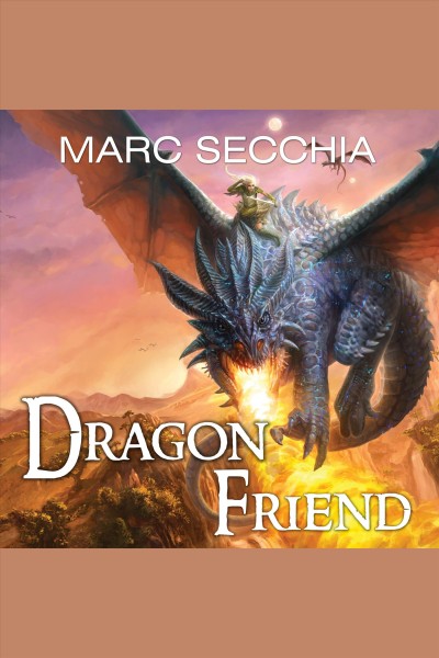 Dragonfriend [electronic resource] / Marc Secchia.
