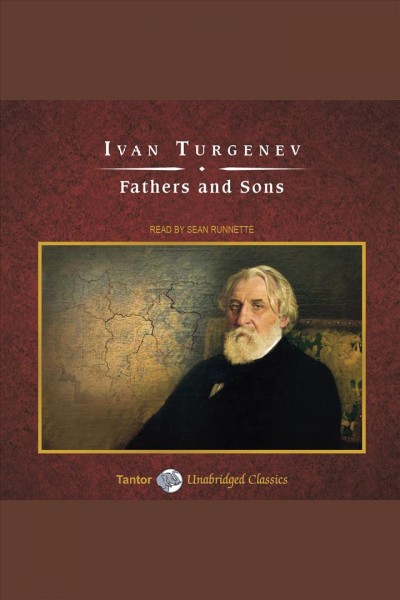 Fathers and sons [electronic resource] / Ivan Turgenev.