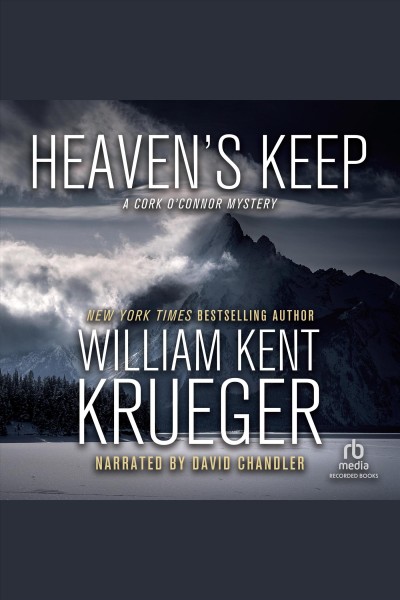 Heaven's keep [electronic resource] / William Kent Krueger.