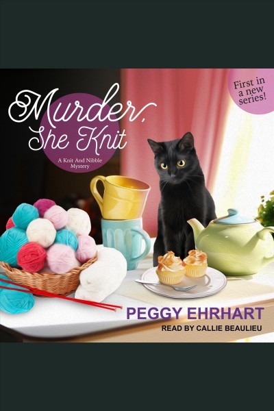 Murder, she knit [electronic resource] / Peggy Ehrhart.