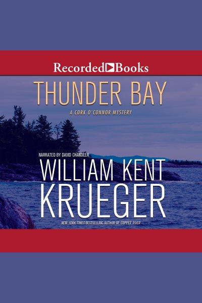Thunder bay [electronic resource] / William Kent Krueger.