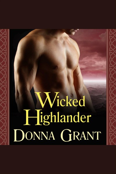 Wicked Highlander : a dark sword novel [electronic resource] / Donna Grant.