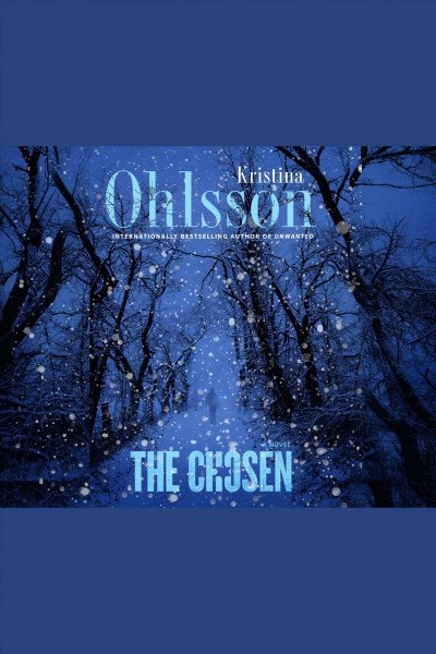 The chosen [electronic resource] / Kristina Ohlsson.