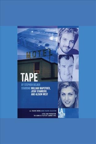 Tape [electronic resource].