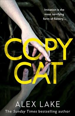 Copycat / Alex Lake.