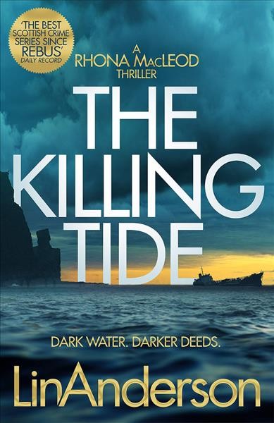 The killing tide / Lin Anderson.
