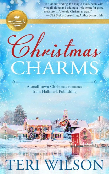 Christmas charms / Teri Wilson.