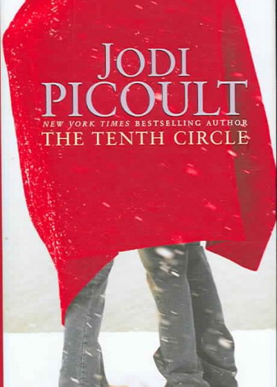 The tenth circle / Jodi Picoult ; illustrations by Dustin Weaver.