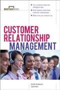 Customer relationship management [electronic resource] / Kristin Anderson, Carol Kerr.