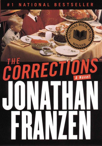 The corrections [electronic resource] / Jonathan Franzen.