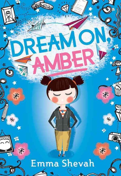 Dream on, Amber [electronic resource] / Emma Shevah ; [illustrations, Helen Crawford-White].