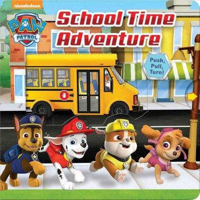 Paw Patrol: School time adventure / written by Steve Behling ; illustrated by Fabrizio Petrossi.