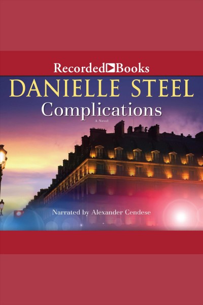 Complications [electronic resource] / Danielle Steel.