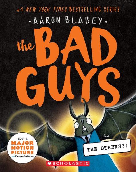 The Bad Guys in the others?! 16 / Aaron Blabey.