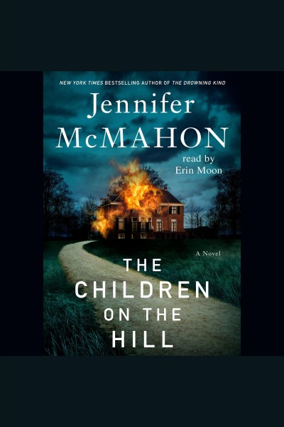 The children on the hill / Jennifer McMahon.
