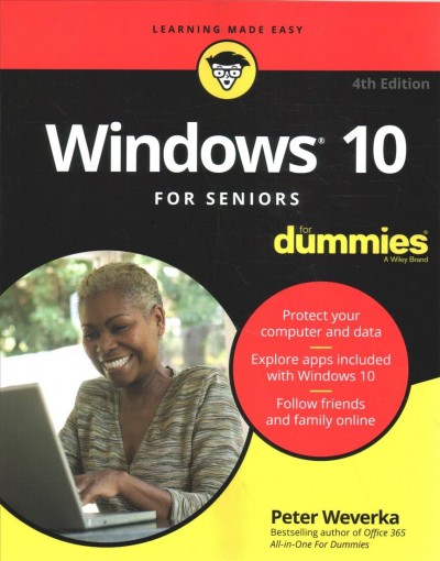 Windows 10 For Seniors For Dummies, 4th Edition / Weverka, Peter.