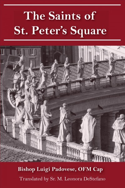 The Saints of St. Peter's Square.