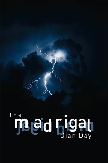 The Madrigal : a novel / Dian Day.