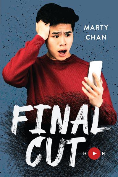 Final cut [electronic resource]. Marty Chan.