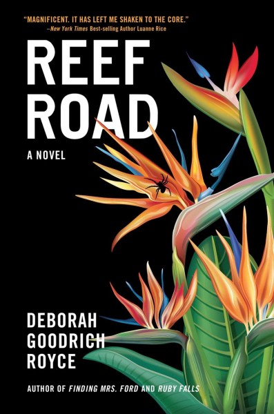 Reef Road : a novel / Deborah Goodrich Royce.