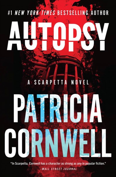 Autopsy [electronic resource] / Patricia Cornwell.