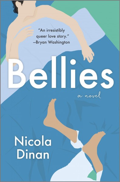 Bellies : a novel / Nicola Dinan.