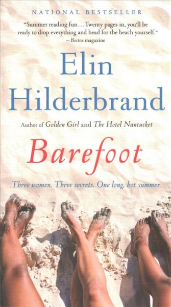 Barefoot : a novel / Elin Hilderbrand.