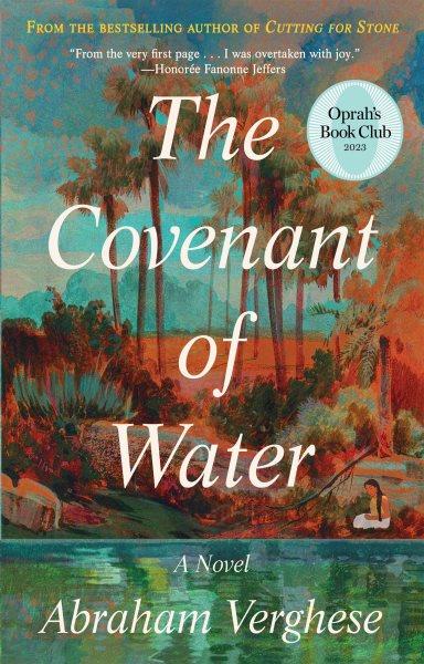 The Covenant of Water [electronic resource] / Abraham Verghese.