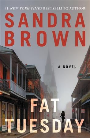 Fat Tuesday / Sandra Brown.