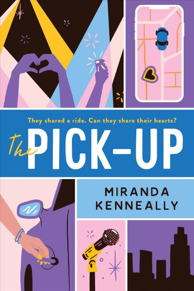 The pick-up [electronic resource]. Miranda Kenneally.