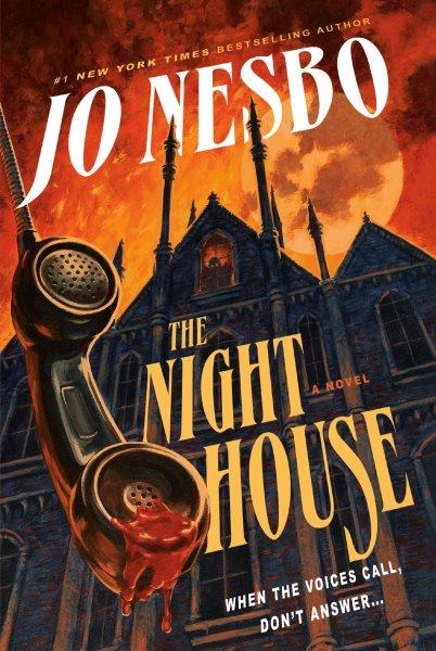 The night house [electronic resource] : A novel / Jo Nesbo.