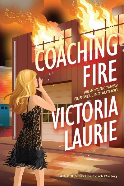 Coaching Fire [electronic resource] / Victoria Laurie.