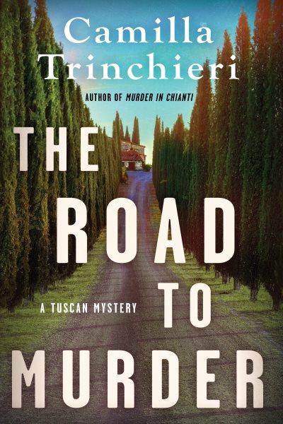 The road to murder / Camilla Trinchieri.
