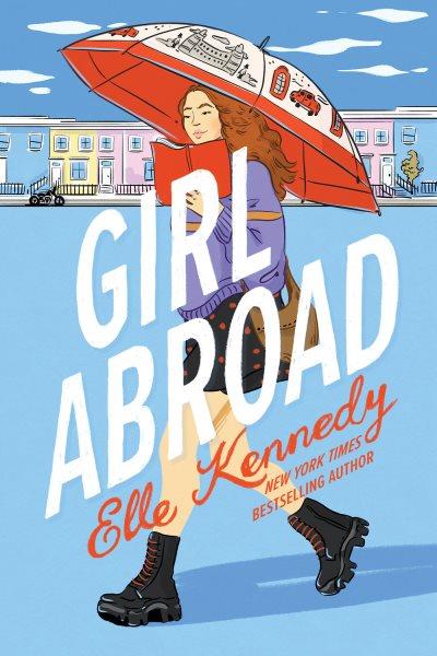 Girl Abroad [electronic resource] / Elle Kennedy.
