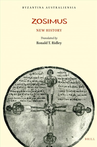 New history / Zosimus ; translated by Ronald T. Ridley.