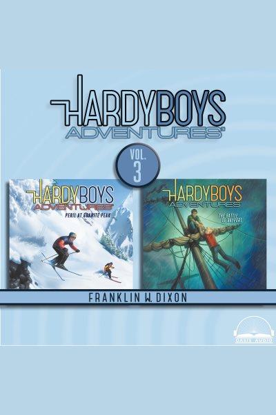 Hardy boys adventures. Vol. 3 [electronic resource] / Franklin W. Dixon.