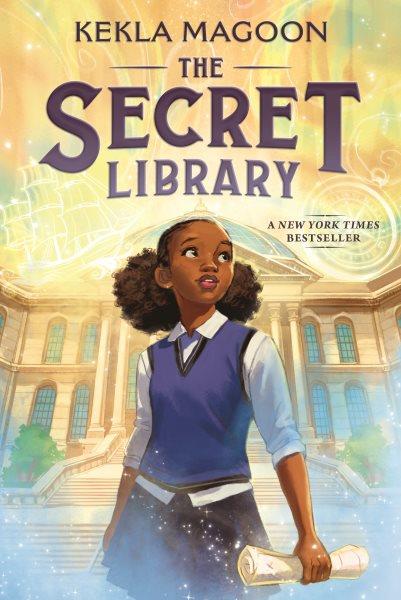 The secret library / Kekla Magoon.