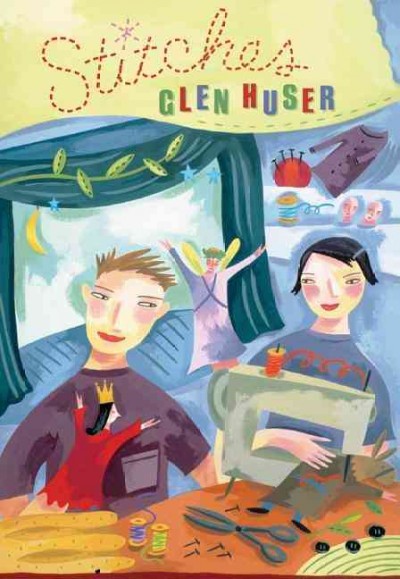 Stitches / Glen Huser.