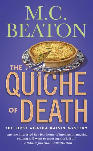 The quiche of death : the first Agatha Raisin mystery / by M. C. Beaton.