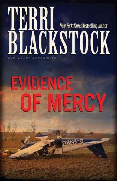 Evidence of mercy / Terri Blackstock.